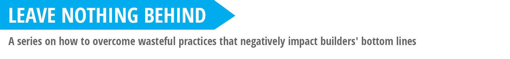 Leave Nothing Behind - Content Group