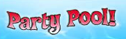 Party Pool! USA LLC